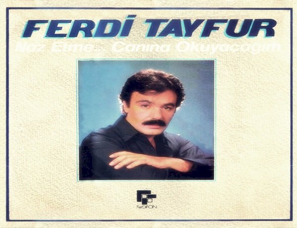Ferdi Tayfur - Naz Etme LP (Ferdifon Plak)